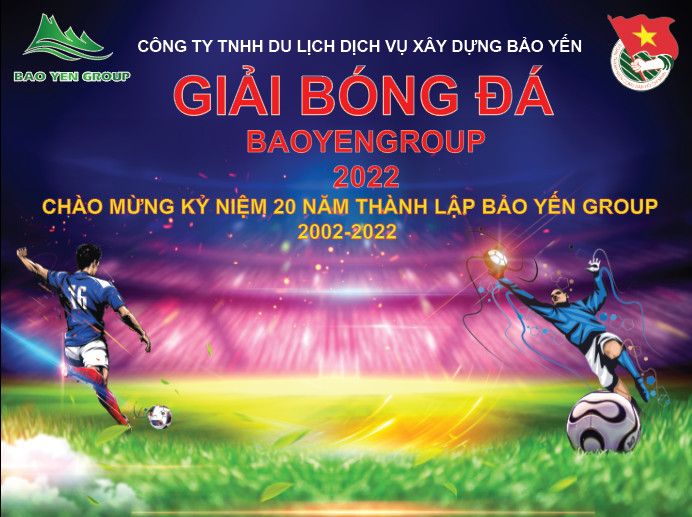 KHỞI TRANH GIẢI BÓNG ĐÁ BAOYENGROUP 2022