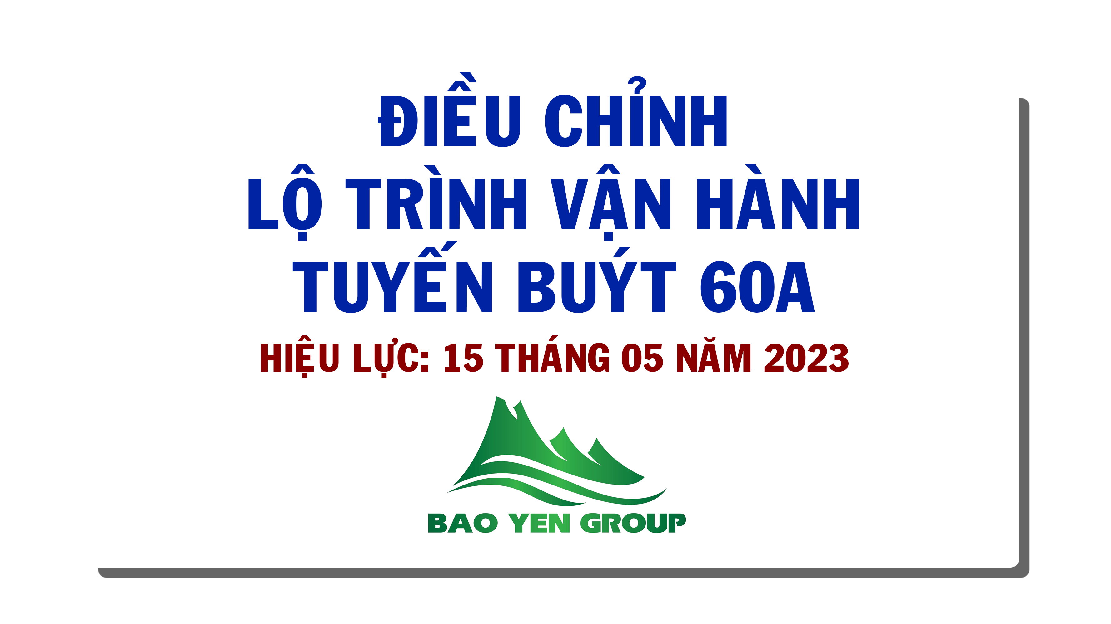 TB: ĐIỀU CHỈNH LỘ TRÌNH TUYẾN BUÝT 60A